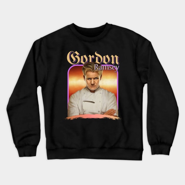 Gordon Ramsay Retro Crewneck Sweatshirt by The seagull strengths